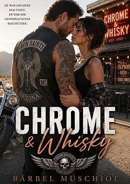 E-Book (epub) Chrome and Whisky von Bärbel Muschiol