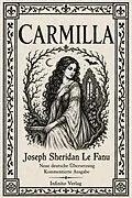 E-Book (epub) Carmilla Neue deutsche Übersetzung mit historischen Essays, Anmerkungen und Glossar von Joseph Sheridan Le Fanu