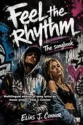 E-Book (epub) Feel the rhythm - The songbook von Elias J. Connor