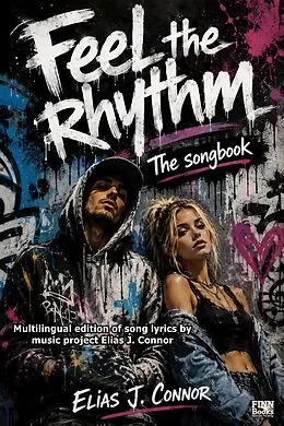 E-Book (epub) Feel the rhythm - The songbook von Elias J. Connor