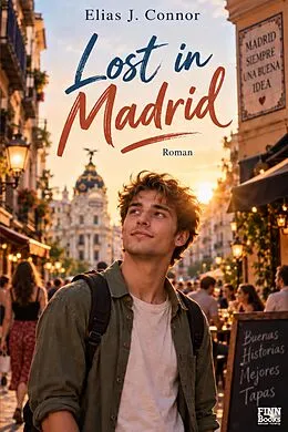 E-Book (epub) Lost in Madrid von Elias J. Connor