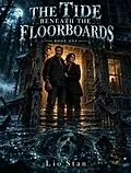 E-Book (epub) SERIA 1: The Tide Beneath the Floorboards von Lio Stan