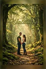 E-Book (epub) Waldliebe von Betty K.