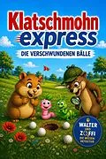 E-Book (epub) Klatschmohnexpress von Michael Christian Dorner