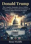 E-Book (epub) Donald Trump von Henry Wycliffe