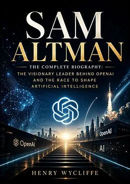 E-Book (epub) Sam Altman von Henry Wycliffe