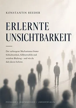 E-Book (epub) Erlernte Unsichtbarkeit von Konstantin Reeder