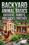 E-Book (epub) Backyard Animal Basics von Owen Fletcher