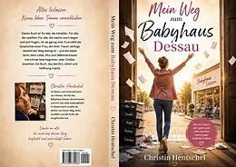 E-Book (epub) Mein Weg zum Babyhaus Dessau von Christin Hentschel