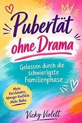 E-Book (epub) Pubertät ohne Drama von Vicky Violett