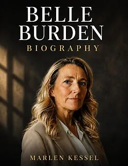 E-Book (epub) Belle Burden Biography von Marlen Kessel