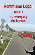 E-Book (epub) Kommissar Lüppi - Band 12 von Markus Schmitz