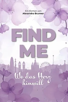 E-Book (epub) Find me von Alexandra Brunner