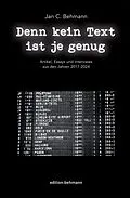 E-Book (epub) Denn kein Text ist je genug von Jan C. Behmann