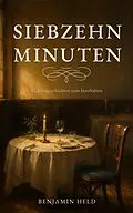 E-Book (epub) Siebzehn Minuten von Benjamin Held