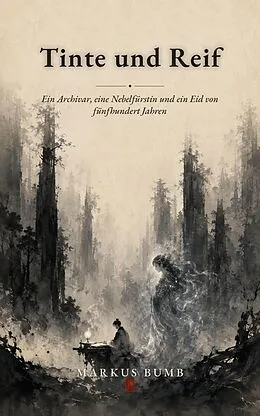 E-Book (epub) Tinte und Reif von Markus Bumb