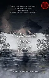 E-Book (epub) Mitternachtsseelengeburt von Remo Valentin Zynik