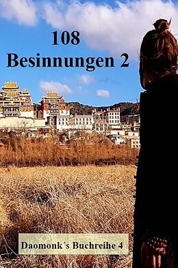 E-Book (epub) 108 Besinnungen 2 von Daomonk, Michael Schwindl