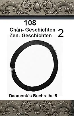 E-Book (epub) 108 Zen-Geschichten 2 von Daomonk, Michael Schwindl