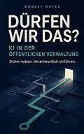 E-Book (epub) Du¨rfen wir das? von Robert Meyer