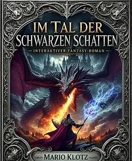 E-Book (epub) Im Tal der Schwarzen Schatten von Mario Klotz