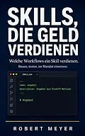 E-Book (epub) Skills, die Geld verdienen von Robert Meyer