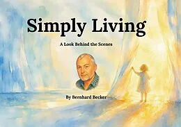 E-Book (epub) Simply Living von Bernhard Becker