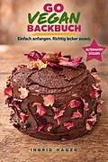 E-Book (epub) Go vegan Backbuch von Ingrid Hagen
