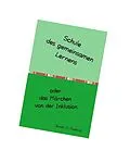 E-Book (epub) Schule des gemeinsamen Lernens oder das Märchen von der Inklusion von Harald A. Amelang