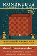 E-Book (epub) Mondkubus, Schachstadt im All von Gerald Arnold Wartensteiner