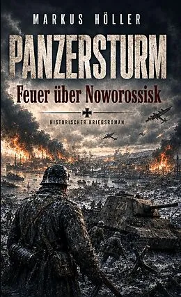 E-Book (epub) PANZERSTURM (2) von Markus Höller