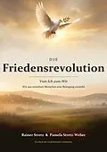 E-Book (epub) Die Friedensrevolution von Rainer Stretz, Pamela Stretz-Weber