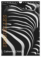 Kalender Sensuelles (Calendrier mural 2027 DIN A4 horizontal), CALVENDO calendrier mensuel von Catherine Camus