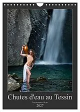 Kalender Chutes d'eau au Tessin (Calendrier mural 2027 DIN A4 horizontal), CALVENDO calendrier mensuel von Martin Zurmühle