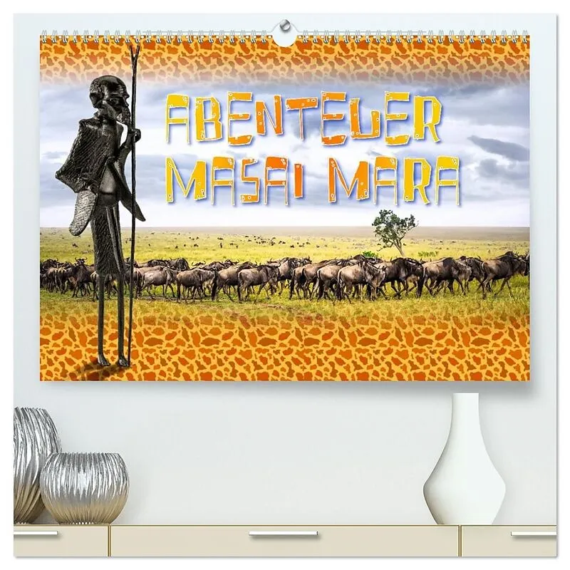 Abenteuer Masai Mara (hochwertiger Premium Wandkalender 2027 DIN A2 quer), Kunstdruck in Hochglanz