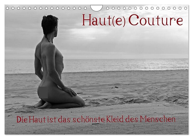 Haut(e) Couture (Wandkalender 2027 DIN A4 quer), CALVENDO Monatskalender