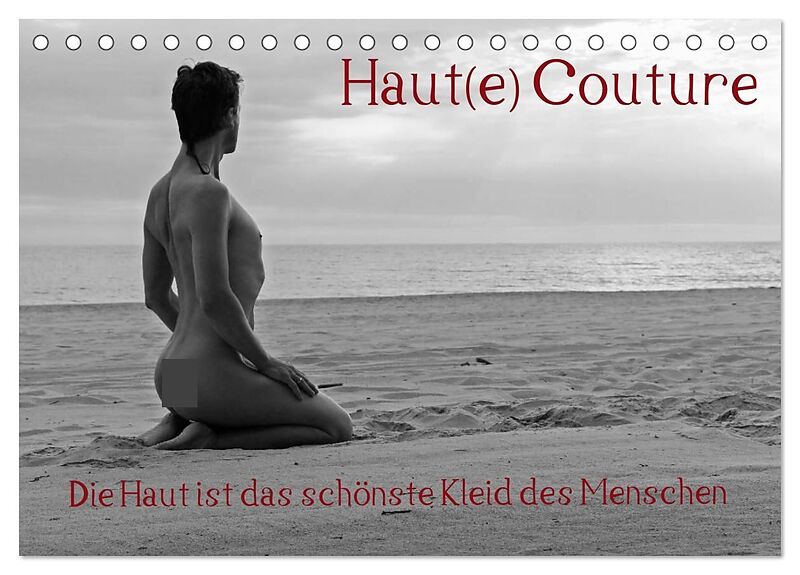 Haut(e) Couture (Tischkalender 2027 DIN A5 quer), CALVENDO Monatskalender