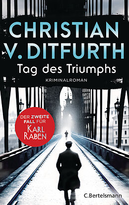 Fester Einband Tag des Triumphs von Christian v. Ditfurth