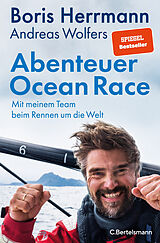 Fester Einband Abenteuer Ocean Race von Boris Herrmann, Andreas Wolfers
