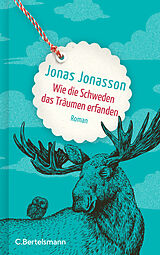 Fester Einband Wie die Schweden das Träumen erfanden von Jonas Jonasson