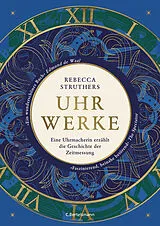 Fester Einband Uhrwerke von Rebecca Struthers