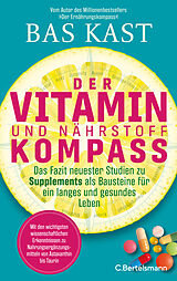 Fester Einband Der Vitamin- und Nährstoffkompass von Bas Kast