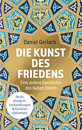 Fester Einband Die Kunst des Friedens von Daniel Gerlach