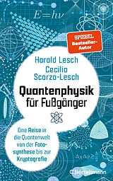 Fester Einband Quantenphysik für Fußgänger von Harald Lesch, Cecilia Scorza-Lesch