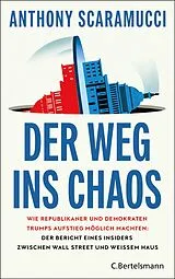 Fester Einband Der Weg ins Chaos von Anthony Scaramucci