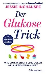 Fester Einband Der Glukose-Trick von Jessie Inchauspé