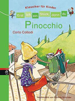 Fester Einband Erst ich ein Stück, dann du - Klassiker für Kinder - Pinocchio von Patricia Schröder