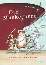 Fester Einband Die Muskeltiere - Einer für alle  alle für einen von Ute Krause