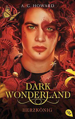 Fester Einband Dark Wonderland - Herzkönig von A.G. Howard