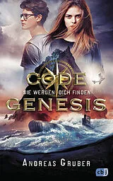 Kartonierter Einband Code Genesis - Sie werden dich finden von Andreas Gruber